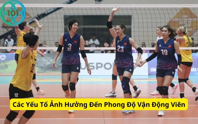 Các Yếu Tố Ảnh Hưởng Đến Phong Độ Vận Động Viên