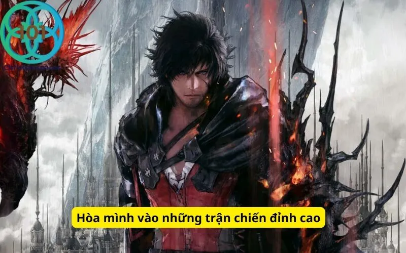 Hòa mình vào những trận chiến đỉnh cao