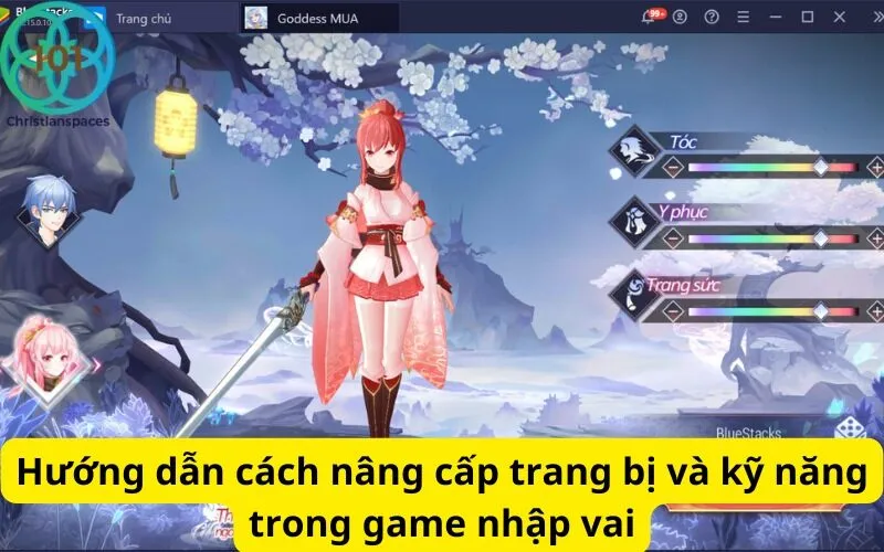 Hướng dẫn cách nâng cấp trang bị và kỹ năng trong game nhập vai
