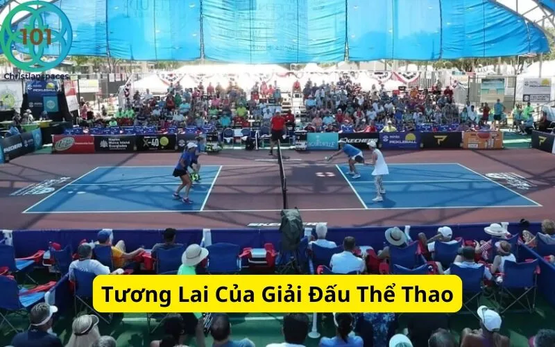 Tương Lai Của Giải Đấu Thể Thao