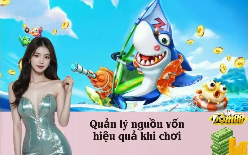 Quản lý nguồn vốn hiệu quả khi chơi