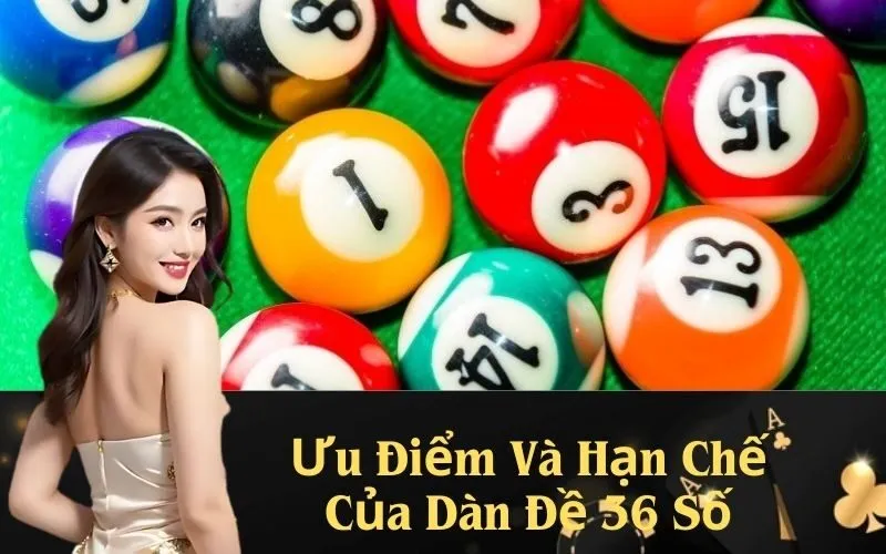 Ưu Điểm Và Hạn Chế Của Dàn Đề 36 Số