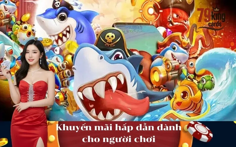 Khuyến mãi hấp dẫn dành cho người chơi