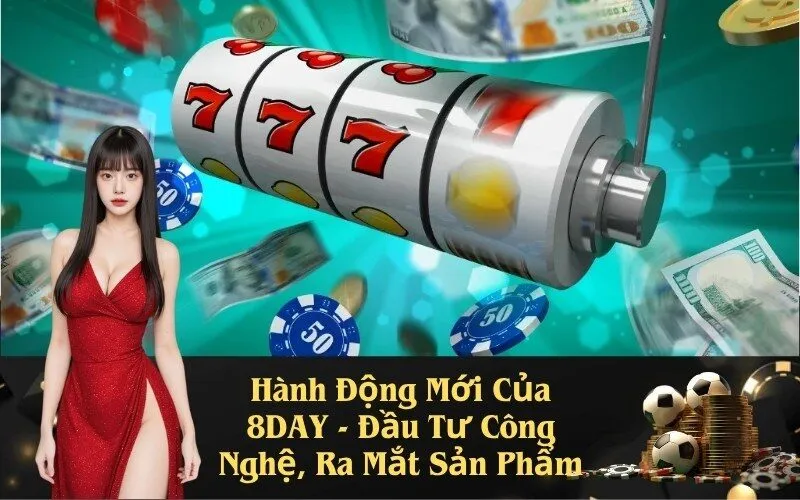 Hành Động Mới Của 8DAY - Đầu Tư Công Nghệ, Ra Mắt Sản Phẩm