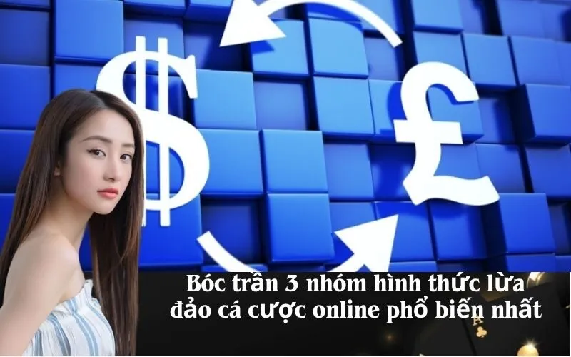 Cảnh báo các hình thức lừa đảo trong cá cược online